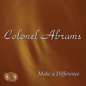 Colonel Abrams - Make A Difference