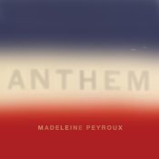 Madeleine Peyroux - Anthem