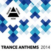 Perpetuous Dreamer - Trance Anthems 2014