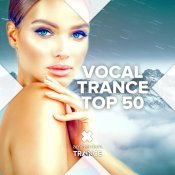 Trance Classics - Vocal Trance Top 50