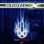 Static X - Project Regeneration, Vol. 1