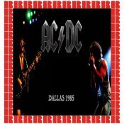 AC/DC - Reunion Arena, Dallas, October 12th, 1985