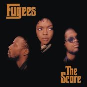 Fugees - The Score (Expanded Edition)