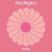 Pink Rhythm - India