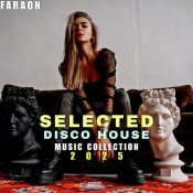  - Selected Disco House Music Collection 2025