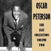 Oscar Peterson - The Jazz Collection Volume Two