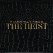 Macklemore - The Heist