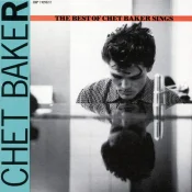 Chet Baker - Let's Get Lost: The Best Of Chet Baker Sings
