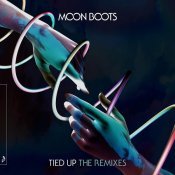 Moon Boots - Tied Up (The Remixes)