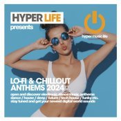  - Lof-Fi & Chillout Anthems 2024