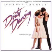 Patrick Swayze - Dirty Dancing (Original Motion Picture Soundtrack)