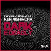 Takashi Kurosawa - Dark E Deadly