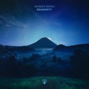 Spencer Brown - Equanimity