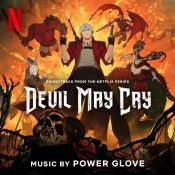 Power Glove - Devil May Cry (Soundtrack from the Netflix Series)