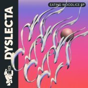 Dyslecta - Eating Woodlice EP