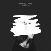 Ghostly Kisses - What You See