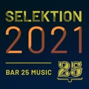 Namito - Bar 25 Music: Selektion 2021
