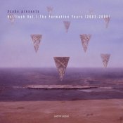 Toasty - Hotflush, Vol. 1: Formation Years (2003 - 2006)