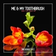 My Toothbrush