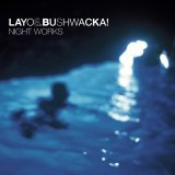 Layo, Bushwacka - Love Story