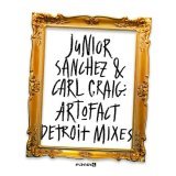 Junior Sanchez - Art-O-Fact - Detroit Mixes
