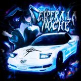 KVRXD, HOST1LE - ESPERA LA NOCHE (Slowed)