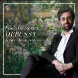 Paolo Ceccarini - Deux Arabesques, L. 66: No. 1, Andantino con moto
