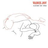 Vance Joy - Call If You Need Me