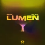 M.E.O.W, Amaya - Lumen