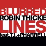 Robin Thicke, T.I., Pharrell - Blurred Lines