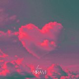 MIRAVI - Love