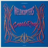 The Hellacopters - Move Right out of Here