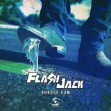 Flash Jack - Bubble Gum