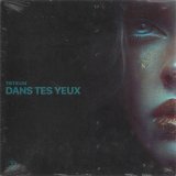 TRITICUM - Dans tes yeux