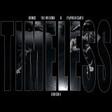 The Weeknd, Doechii, Playboi Carti - Timeless (feat. Playboi Carti & Doechii) - Remix
