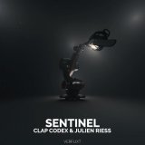 Clap Codex, Julien Riess - Sentinel (Original Mix)