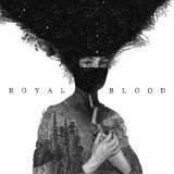 Royal Blood - Careless