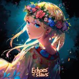 trxshrelvx - Echoes of Slavs