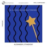Metamorphose String Orchestra, Pavel Lyubomudrov, Anna Ignatova - Pinocchio: XI. La Fata dai Capelli Turchini