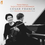 Darina Maleeva - Franck : Intégrale pour violon et Piano