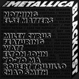 Miley Cyrus, Watt, Elton John, Yo-Yo Ma, Robert Trujillo, Chad Smith - Nothing Else Matters