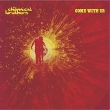 The Chemical Brothers - Come With Us