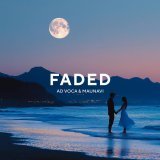 Ad Voca, Maunavi - Faded
