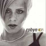 Robyn - Show Me Love (Radio Version)