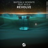 Wateva, SICKRATE, m els - Revolve