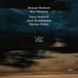 Anouar Brahem, Dave Holland, Jack Dejohnette, Django Bates - Opening Day