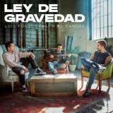 Luis Fonsi, Cali Y El Dandee - Ley De Gravedad