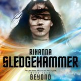 Rihanna - Sledgehammer (From The Motion Picture