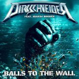 U.D.O., Joakim Brodén - Balls To The Wall (feat. Joakim Broden)