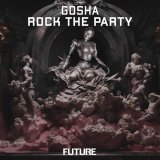 Gosha - rock the party (Extended Mix)